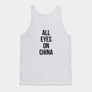 All eyes on China Tank Top